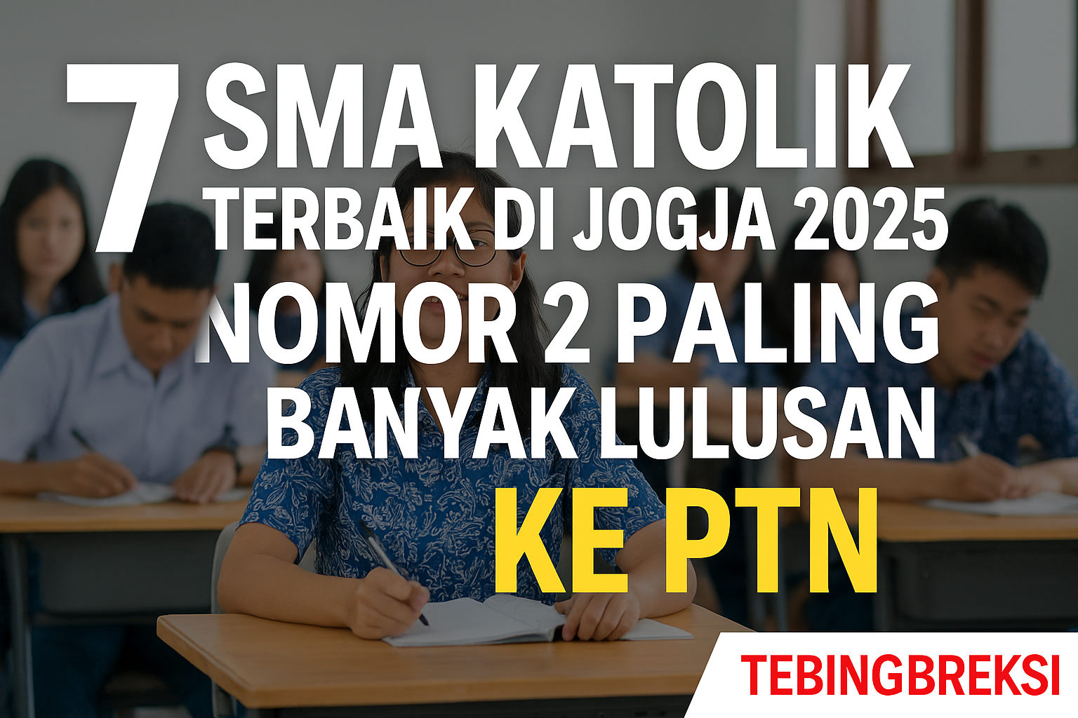 7 SMA Katolik Terbaik di Jogja 2025, Nomor 2 Paling Banyak Lulusan ke PTN