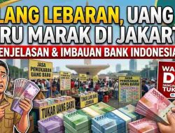 Penukaran Uang Baru PINTAR BI Masih Dibuka, Bank Indonesia Siapkan 8.755 Titik Layanan